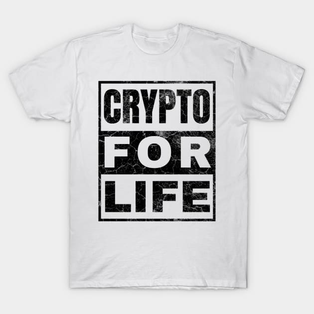 Crypto for Life T-Shirt by IndiPrintables